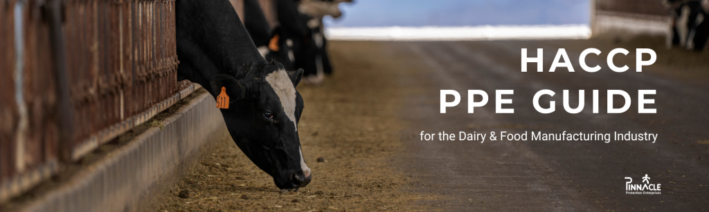 HACCP PPE Guide for the Dairy & Food Manufacturing Industry